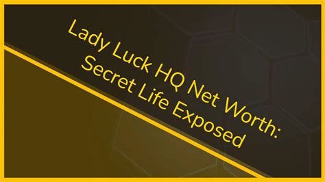 lady luck secret life exposed